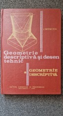 GEOMETRIE DESCRIPTIVA SI DESEN TEHNIC - Moncea