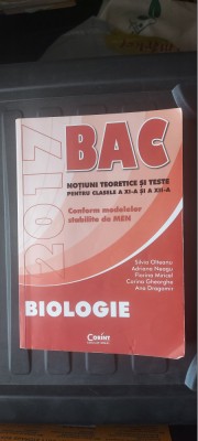 BIOLOGIE NOTIUNI TEORETICE SI TESTE CLASELE XI -XII BACALAUREAT OLTEANU NEAGU foto