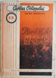 Pamant de foc - Fragment roman Arcadii Perventev - Carte beletristica, roman