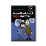 Besz&eacute;dfordulatok angol nyelvből - Pappn&eacute; T&ouml;r&ouml;k Edit