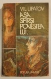 Vil Lipatov - Asa sfirsi povestea lui...
