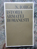 NICOLAE IORGA - ISTORIA ARMATEI ROMANESTI