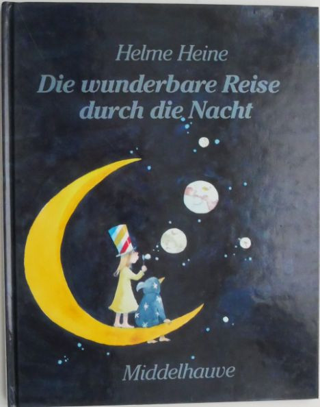 Die wunderbare Reise durch die Nacht &ndash; Helme Heine