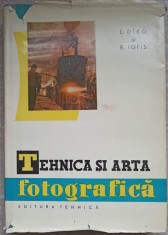 TEHNICA SI ARTA FOTOGRAFICA-L. DIKO, E. IOFIS-271474