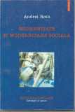 Modernitate si modernizare sociala - Andrei Roth