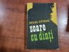 Soare cu dinti de Mihai Stoian