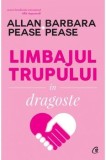 Cumpara ieftin Limbajul trupului in dragoste/Allan,Barbara Pease