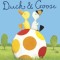 Duck &amp; Goose