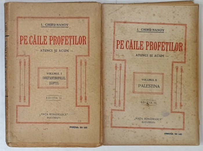 PE CAILE PROFETILOR , ATUNCI SI ACUM de I. CHIRU - NANOV , 1922