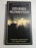 Cumpara ieftin EXPLORAREA NECUNOSCUTULUI Fenomenele supranaturale de-a lungul timpului - READER&#039;S DIGEST