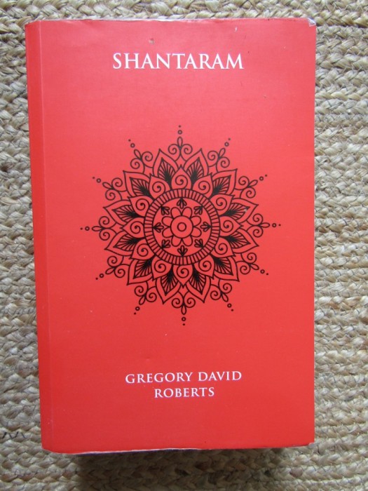Shantaram - Gregory David Roberts