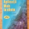 Aplicatii web la cheie. Studii de caz implementate de PHP de Sabin Buraga