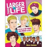 Larger Than Life