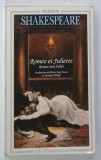 ROMEO ET JULIETTE par SHAKESPEARE , 1992 * EDITIE BILINGVA ENGLEZA - FRANCEZA