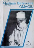 CENTENAR PROF. VLADIMIR BUTUREANU 1895-1979. OMAGIU-MIHAI RADU DIACONESCU-242968
