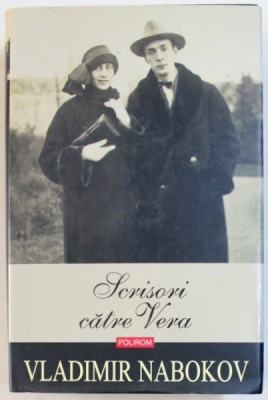 SCRISORI CATRE VERA de VLADIMIR NABOKOV , 2016 foto