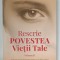 RESCRIE POVESTEA VIETII TALE de ANDREEA OLARU IORGU ,VOLUMUL I 2024