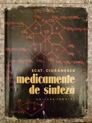 Medicamente De Sinteza - Ecat. Cioranescu ,553304 foto