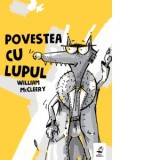 Povestea cu lupul - Andra Matzal, William McCleery