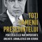 Toti oamenii presedintelui - Bob Woodward