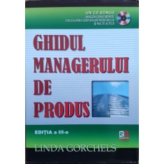 Ghidul Managerului De Produs - Linda Gorchels , E941