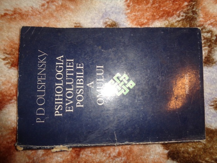 Psihologia evolutiei posibile a omului - P.D.Ouspensky /115 pagini