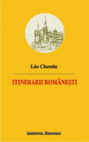 Itinerarii romanesti &ndash; Leo Claretie