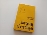 CHRISTOS YANNARAS, ABECEDAR AL CREDINTEI. INTRODUCERE IN TEOLOGIA ORTODOXA