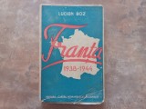 FRANTA 1938 - 1944 de LUCIAN BOZ , 1945