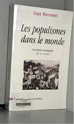Les populismes dans le monde / Guy Hermet foto