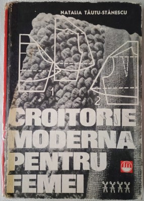 Croitorie moderna pentru femei-Natalia Tautu Stanescu foto