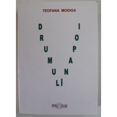 DRUMUL INAPOI de TEOFANA MODIGA , 2020