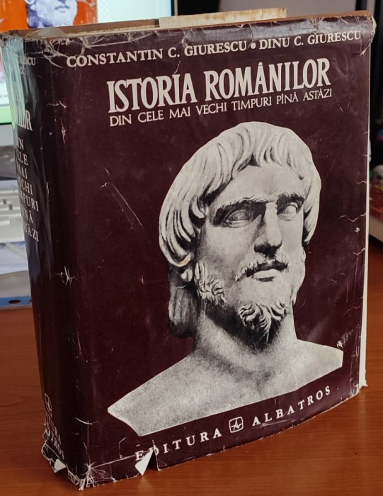 Istoria romanilor/Ctin.C.Giurescu,Dinu C.Giurescu
