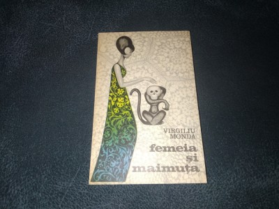 VIRGILIU MONDA - FEMEIA SI MAIMUTA foto