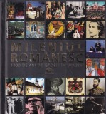 Georgeta Filitti - Mileniul romanesc. 1000 de ani de istorie in imagini