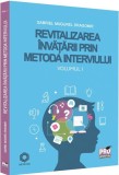 Cumpara ieftin Revitalizarea invatarii prin metoda interviului (vol. I)