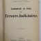 COMMENT SE FONT LES ERREURS JUDICIAIRES par G. GUILHERMET , EDITIE INTERBELICA , PREZINTA SUBLINIERI CU CREIONUL *