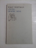 Cumpara ieftin CINTEC DESPRE MINE (Song of Myself) - (versuri) - WALT WHITMAN