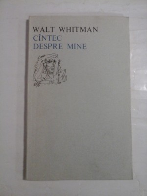 CINTEC DESPRE MINE (Song of Myself) - (versuri) - WALT WHITMAN foto