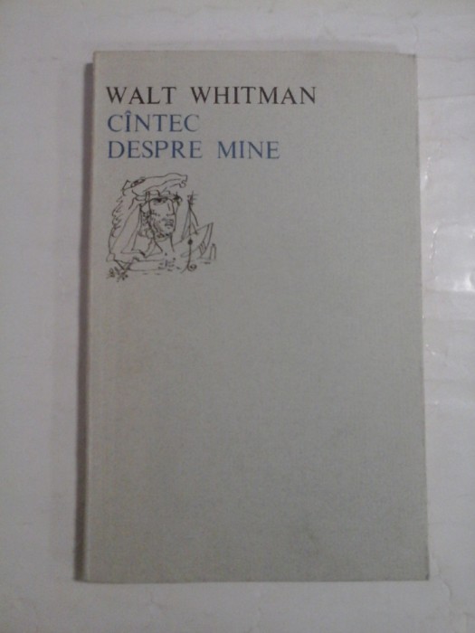 CINTEC DESPRE MINE (Song of Myself) - (versuri) - WALT WHITMAN