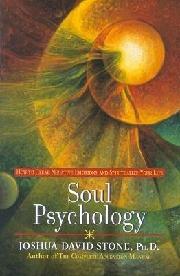 Soul Psychology: How to Clear Negative Emotions and Spiritualize Your Life foto