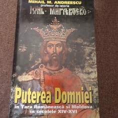 Istorie Mihail Andreescu Puterea domniei in Tara Romaneasca si Moldova