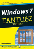 Windows 7 - Mindenről k&ouml;nnyed&eacute;n! - Andy Rathbone