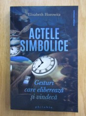 Elisabeth Horowitz - Actele simbolice