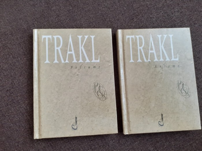 Georg Trakl - OPERA POETICA Poezii Antume. Poezii postume