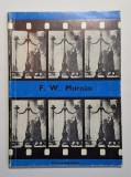 F. W. Murnau &ndash; Aut. T. Caranfil, Ed. Meridiane, 1968