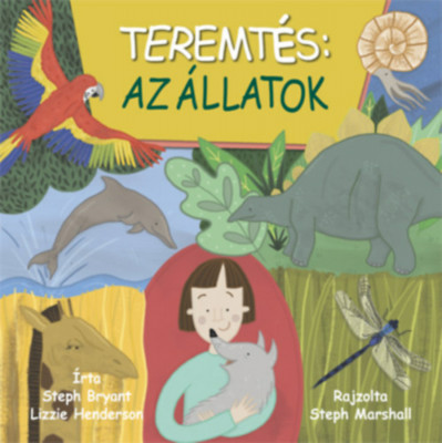 Teremt&amp;eacute;s: az &amp;aacute;llatok - Steph Bryant foto