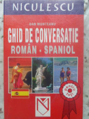 GHID DE CONVERSATIE ROMAN-SPANIOL - DAN MUNTEANU foto