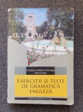 EXERCITII SI TESTE DE GRAMATICA ENGLEZA - Galateanu-Farnoaga, Deborah Parks