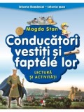 Cumpara ieftin Conducatori vestiti si faptele lor. Lectura si activitati/Magda Stan